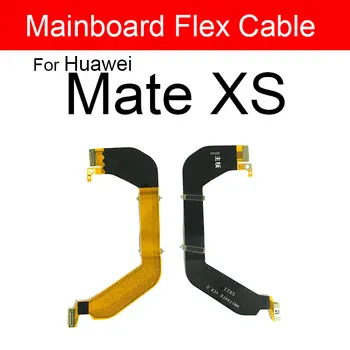 Гибкая лента материнской платы с ЖК-дисплеем для Huawei Mate XS TAH-N29m, запасные части для гибкого кабеля материнской платы
