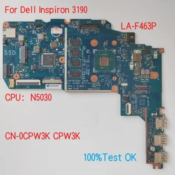 LA-F463P Для Dell Inspiron 3190 Материнская плата ноутбука CPU N5030/N4120 CN-0CPW3K CPW3K 103HR 0103HR 100% Тест В порядке