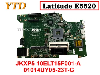 Оригинальная Материнская плата для ноутбука DELL Latitude E5520 JKXP5 10ELT15F001-A 01014UY05-23T-G HM65 PGA989 DDR3 Протестирована Хорошая Бесплатная Доставка